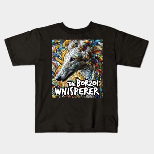 The borzoi whisperer. I love borzois. Kids T-Shirt